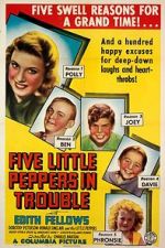 Watch Five Little Peppers in Trouble Putlocker