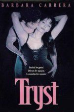 Watch Tryst Putlocker