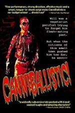 Watch CanniBallistic! Putlocker