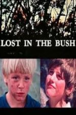 Watch Lost in the Bush Putlocker