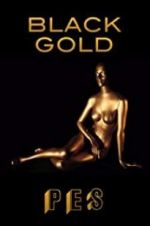 Watch Black Gold Putlocker