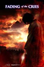 Watch Fading of the Cries Putlocker