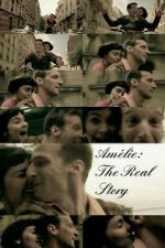 Watch Amélie: The Real Story Putlocker