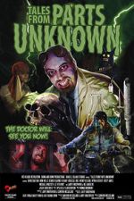 Watch Tales from Parts Unknown Putlocker