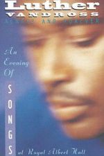 Watch Luther Vandross: Always And Forever - An Evening of Songs Putlocker