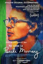 Watch My Name Is Pauli Murray Putlocker