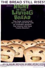 Watch Night of the Living Bread Putlocker