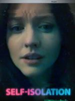 Watch Self-Isolation (Short 2020) Putlocker