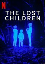 Watch The Lost Children Putlocker