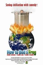 Watch How to Boil a Frog Putlocker