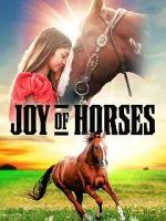Watch Joy of Horses Putlocker