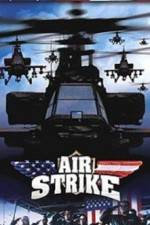 Watch Air Strike Putlocker