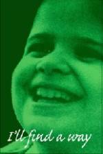 Watch I'll Find a Way Putlocker