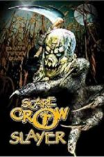 Watch Scarecrow Slayer Putlocker
