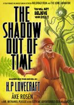 Watch The Shadow Out of Time (Short 2012) Putlocker