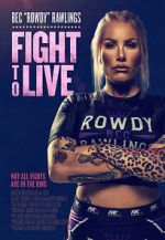 Watch Fight to Live Putlocker