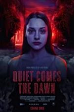 Watch Quiet Comes the Dawn Putlocker