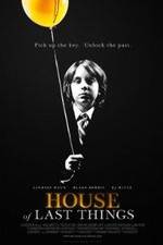 Watch House of Last Things Putlocker