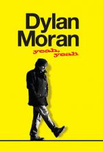 Watch Dylan Moran: Yeah, Yeah Putlocker