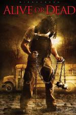 Watch Alive or Dead Putlocker