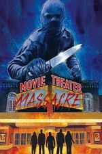 Watch Movie Theater Massacre Putlocker
