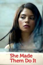 Watch She Made Them Do It Putlocker
