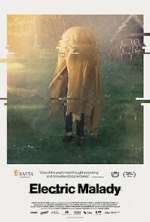 Watch Electric Malady Putlocker