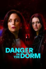 Watch Danger in the Dorm Putlocker