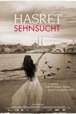 Watch Hasret: Sehnsucht Putlocker
