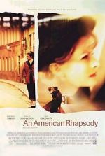 Watch An American Rhapsody Putlocker