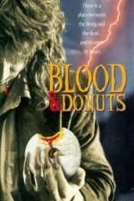 Watch Blood & Donuts Putlocker