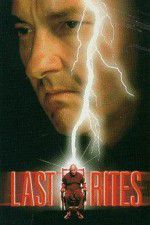 Watch Last Rites Putlocker