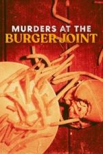 Watch Murders at the Burger Joint Putlocker