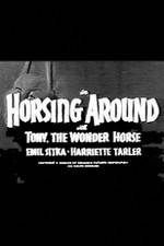 Watch Horsing Around Putlocker