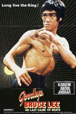 Watch Goodbye Bruce Lee: His Last Game of Death Putlocker