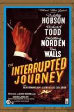 Watch The Interrupted Journey Putlocker