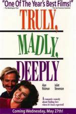 Watch Truly Madly Deeply Putlocker