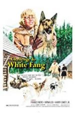 Watch Challenge to White Fang Putlocker