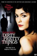 Watch Dirty Pretty Things Putlocker
