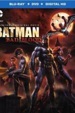 Watch Batman: Bad Blood Putlocker
