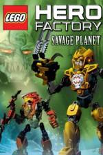 Watch LEGO Hero Factory Savage Planet Putlocker