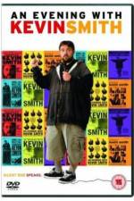 Watch An Evening with Kevin Smith Putlocker