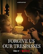 Watch Forgive Us Our Trespasses (Short 2022) Putlocker