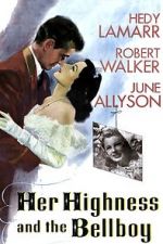 Watch Her Highness and the Bellboy Putlocker
