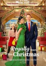 Watch Royally Yours, This Christmas Putlocker