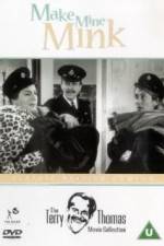 Watch Make Mine Mink Putlocker