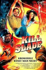 Watch Kill Slade Putlocker