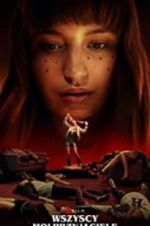 Watch All My Friends Are Dead Putlocker