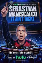 Watch Sebastian Maniscalco: It Ain\'t Right Putlocker