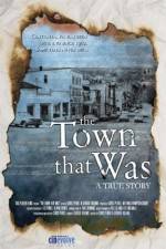 Watch The Town That Was Putlocker